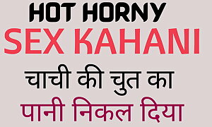 Sexy Sex-mad Carnal knowledge Kahani Carnal knowledge Story  Chachi Ki Chut ka pani